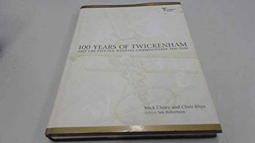 100 Years of Twickenham