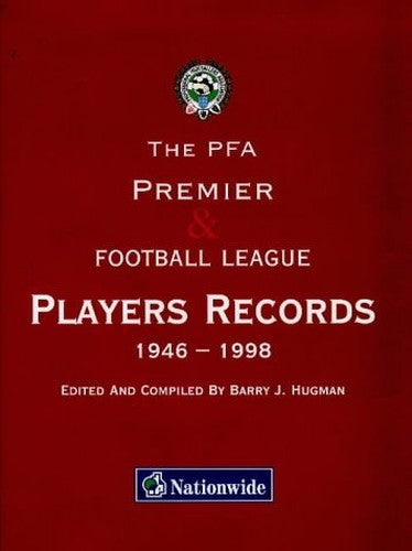 Professional Footballers' Association Premier and Football League Players Records, 1946-98
