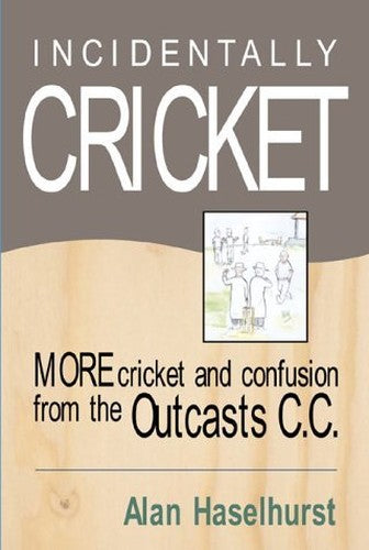 Incidentally Cricket