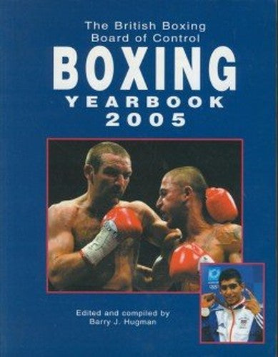 The British Boxing Board of Control 2005 Yearbook