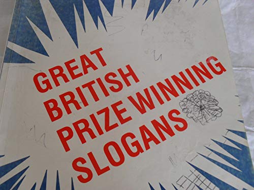Great British Prize Winning Slogans.