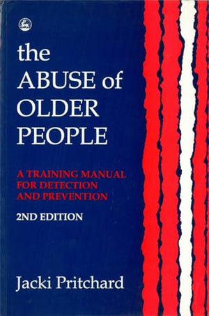 The Abuse of Older People