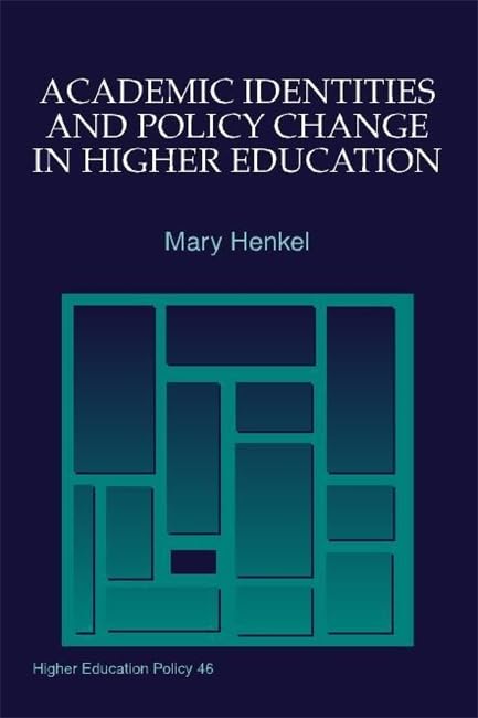 Academic Identities and Policy Change in Higher Education