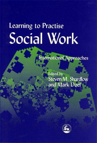 Learning to Practise Social Work