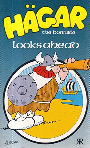 Hagar the Horrible Looks Ahead