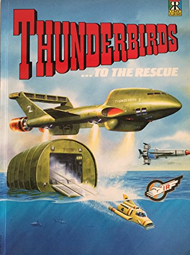 Thunderbirds to the Rescue