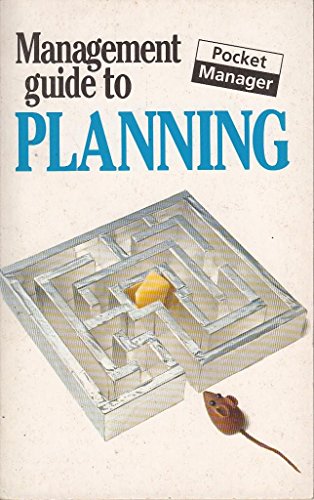 The Management Guide to Planning