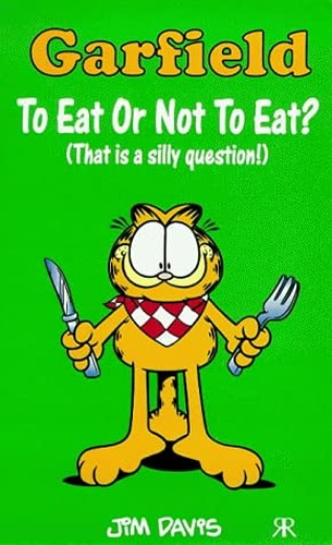 Garfield - To Eat or Not to Eat?