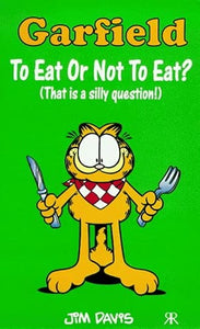 Garfield - To Eat or Not to Eat? 