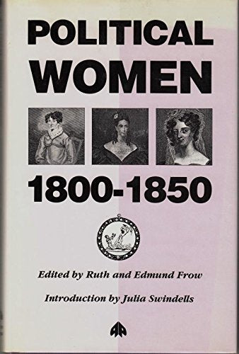 Political Women, 1800-50