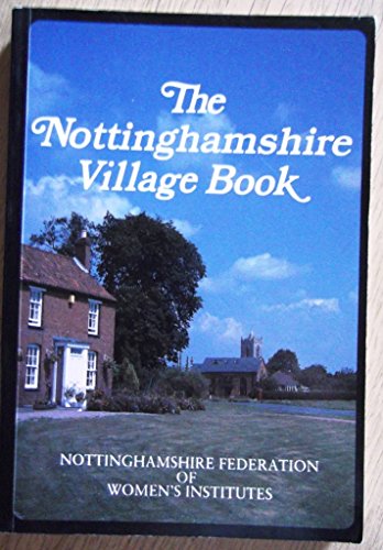 The Nottinghamshire Village Book