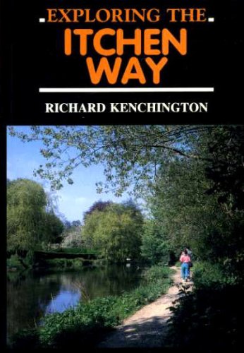 Exploring the Itchen Way