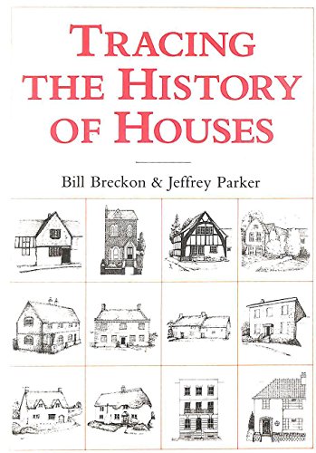 Tracing the History of Houses