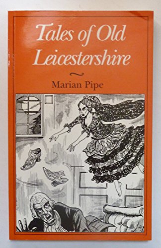 Tales of Old Leicestershire