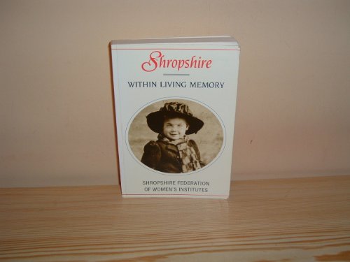 Shropshire within Living Memory
