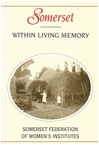 Somerset within Living Memory