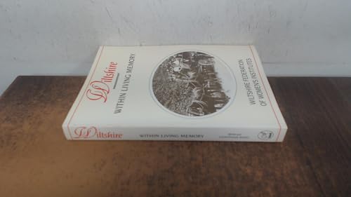 Wiltshire within Living Memory