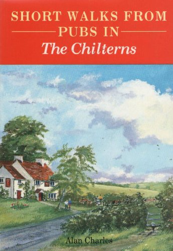 Short Walks from Pubs in the Chilterns