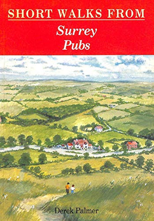 Short Walks from Surrey Pubs