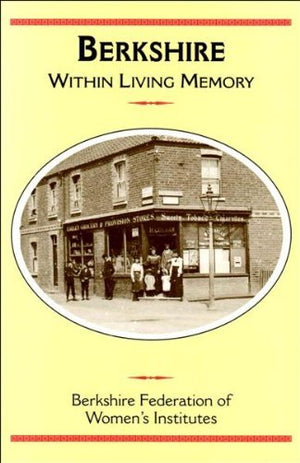 Berkshire within Living Memory