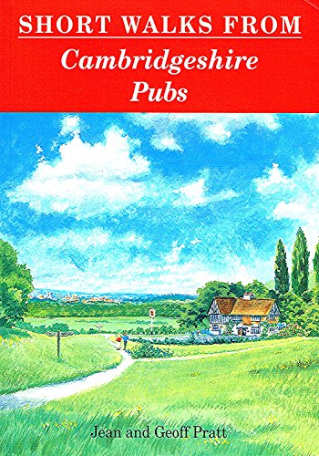 Short Walks from Cambridgeshire Pubs