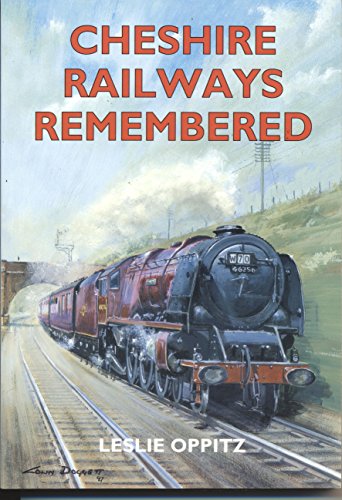 Cheshire Railways Remembered