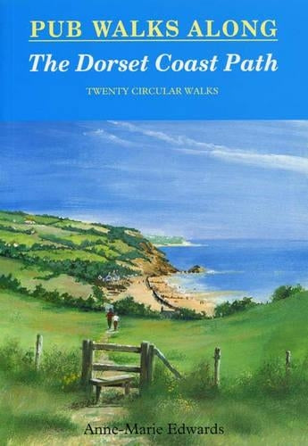 Pub Walks Along the Dorset Coast Path