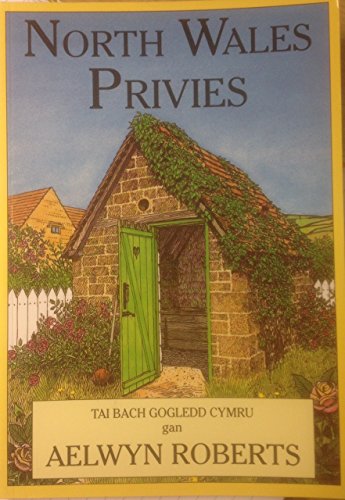 North Wales Privies