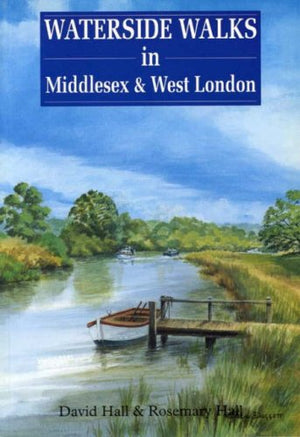 Waterside Walks in Middlesex and West London