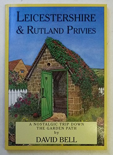 Leicestershire and Rutland Privies