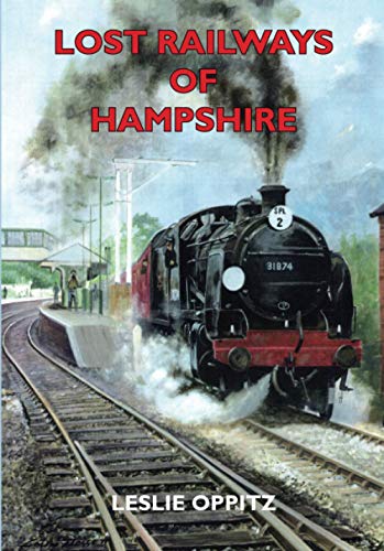 Lost Railways of Hampshire