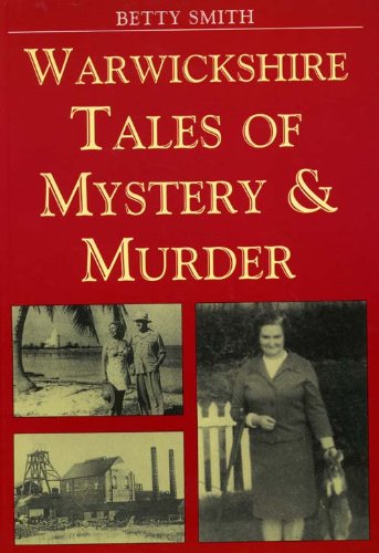 Warwickshire Tales of Mystery and Murder