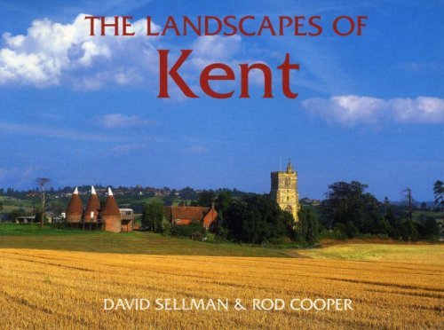 The Landscapes of Kent