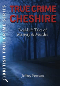 True Crime Cheshire 