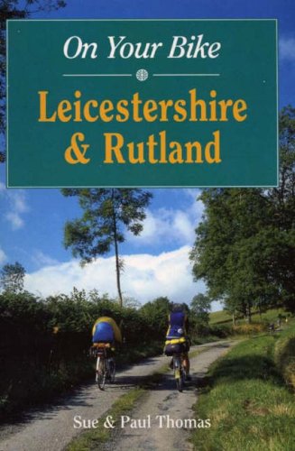 On Your Bike in Leicestershire and Rutland