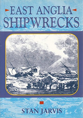 East Anglia Shipwrecks