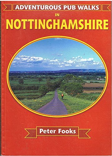 Adventurous Pub Walks in Nottinghamshire