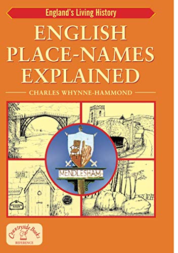 English Place-Names Explained