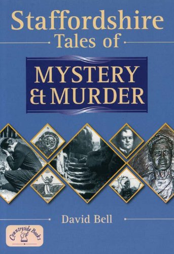Staffs Tales of Mystery and Murder