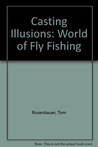Casting Illusions