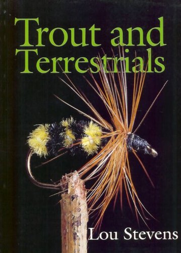 Trout and Terrestrials
