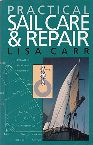 Practical Sail Care and Repair