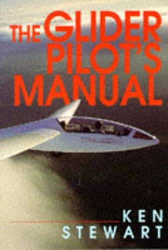 The Glider Pilot's Manual