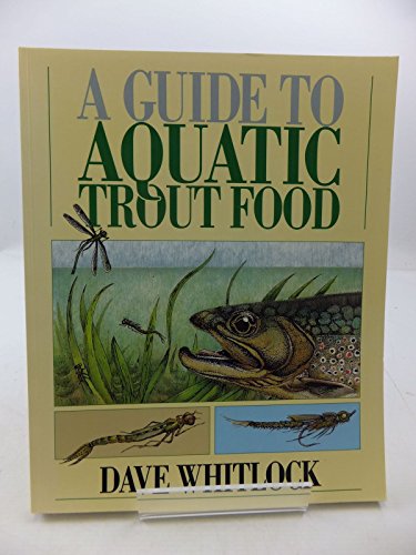 A Guide to Aquatic Trout Food