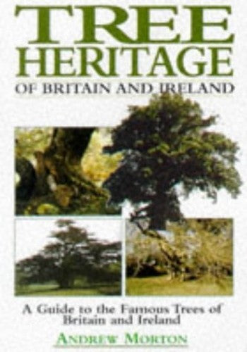 Tree Heritage of Britain and Ireland