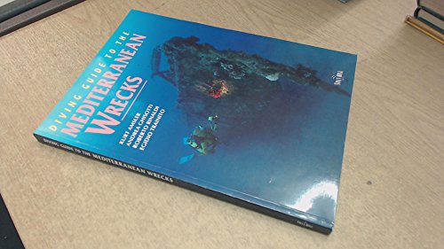 Diving Guide to the Mediterranean Wrecks
