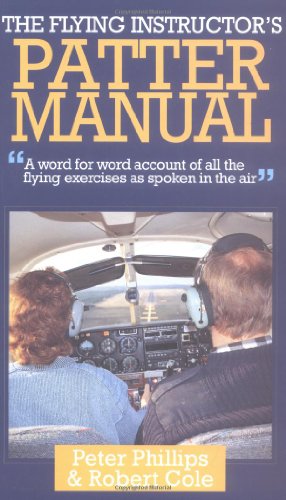 The Flying Instructor's Patter Manual