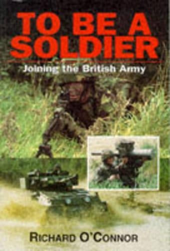To be a Soldier