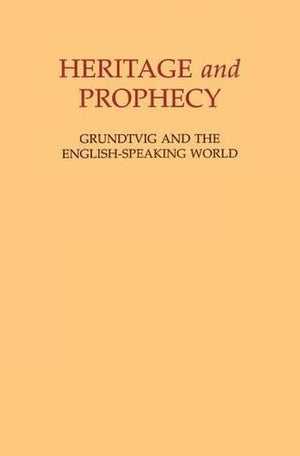 Heritage and Prophecy
