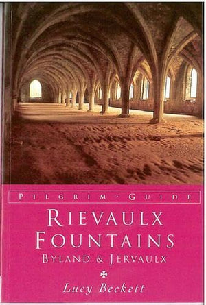 Rievaulx, Fountains, Byland and Jervaulx